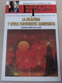 LA ATLANTIDA Y OTROS CONTINENTES S